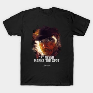 X Never Marks The Spot - INDIANA JONES T-Shirt